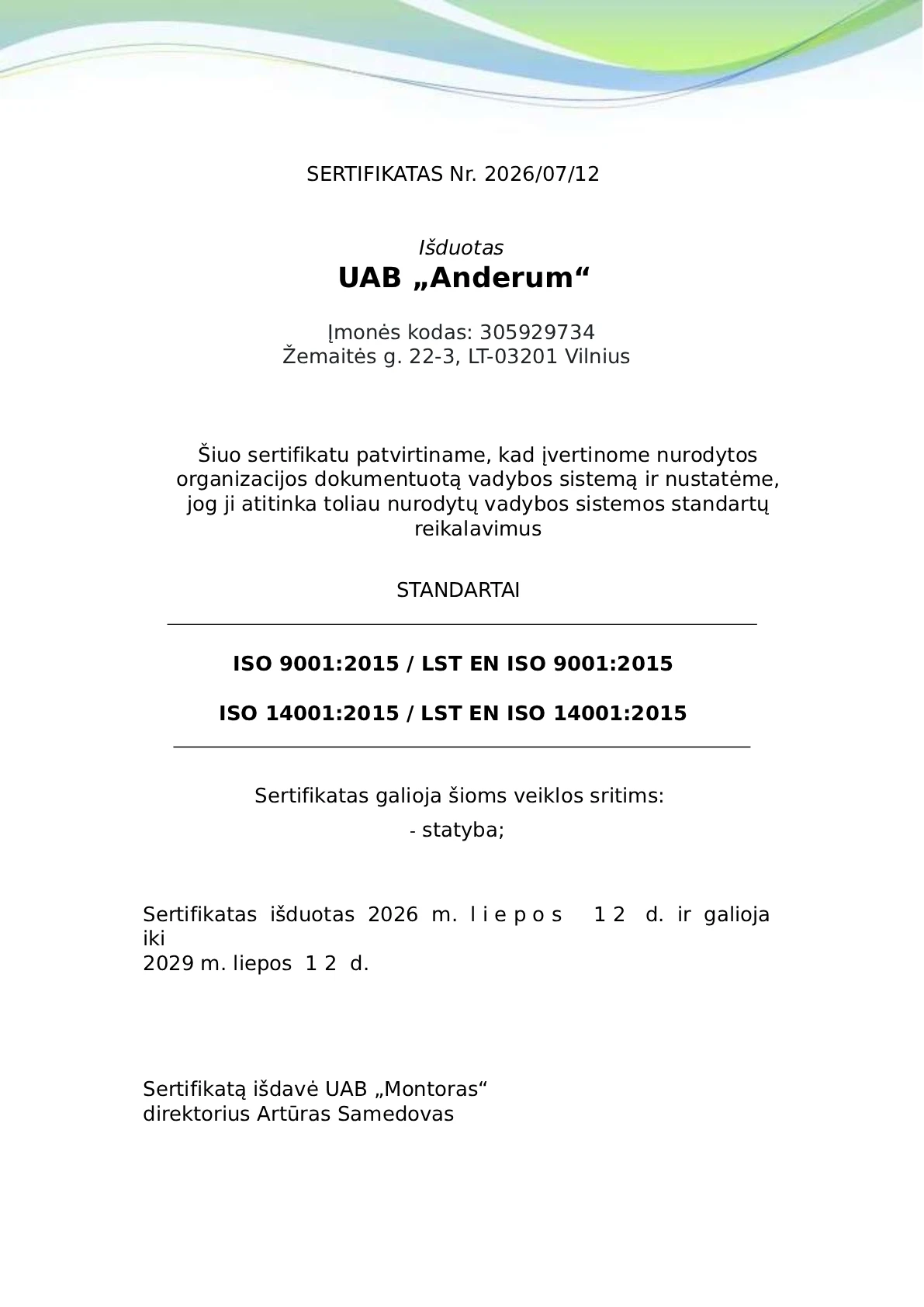 ISO sertifikatas – ISO 9001:2015 / ISO 14001:2015